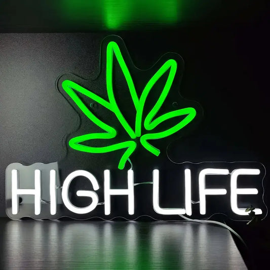High Life Neon Sign